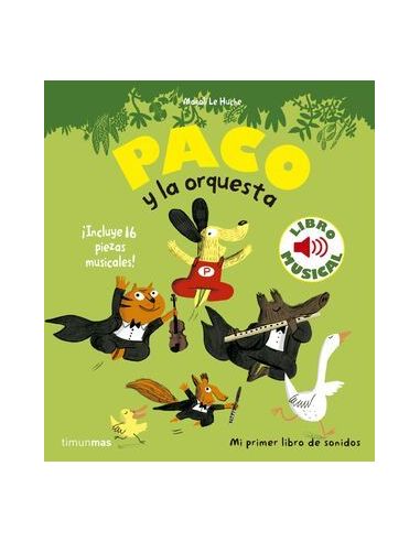 Paco Y La Orquesta. Libro Musical