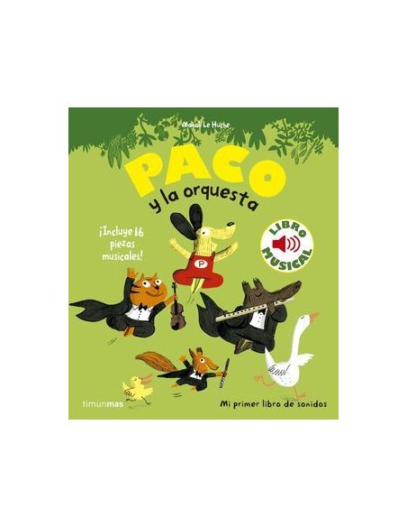 Paco Y La Orquesta. Libro Musical
