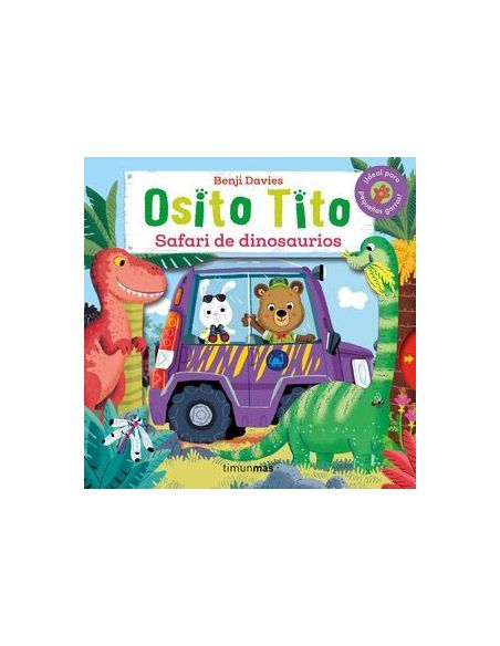 Osito Tito. Safari De Dinosaurios