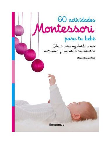 60 Actividades Montessori Para Tu Bebé