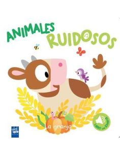 Animales Ruidosos. La Granja