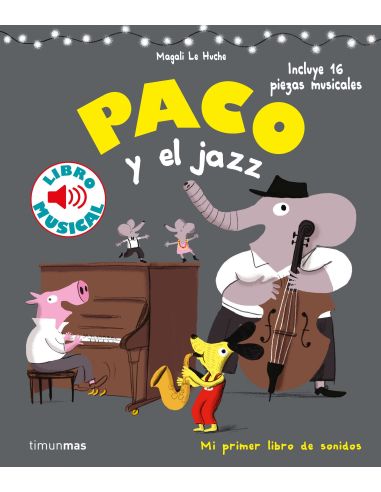 Paco Y El Jazz. Libro Musical