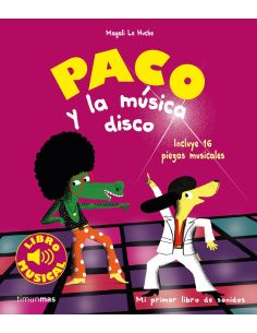 Paco Y La Musica Disco. Libro Musical