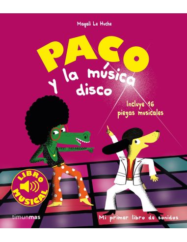 Paco Y La Musica Disco. Libro Musical