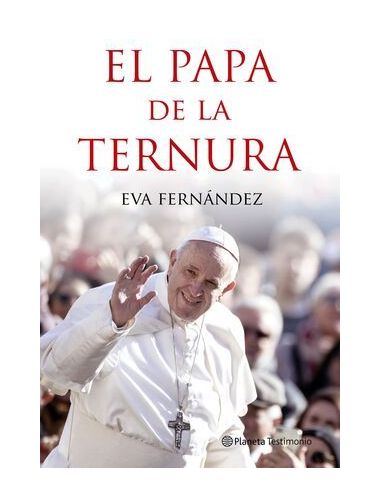 El Papa De La Ternura