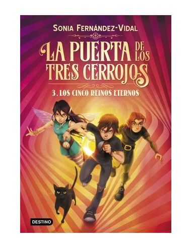 La Puerta De Los Tres Cerrojos 3. Los Cinco Reinos Eternos