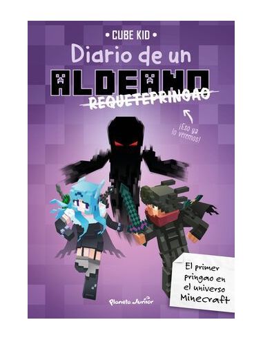 Minecraft. Diario De Un Aldeano Requetepringao