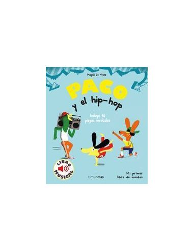 Paco Y El Hip-Hop. Libro Musical