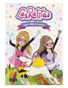 Las Ratitas 2. Súper Alma En Acción