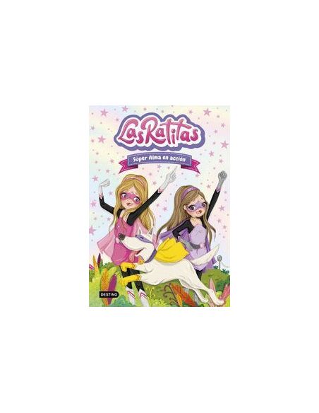 Las Ratitas 2. Súper Alma En Acción