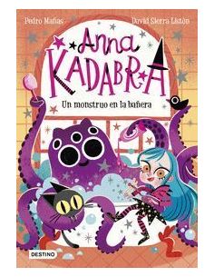 Anna Kadabra 3. Un Monstruo En La Bañera