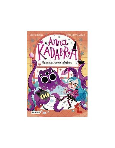 Anna Kadabra 3. Un Monstruo En La Bañera