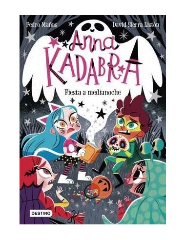 Anna Kadabra 4. Fiesta A Medianoche