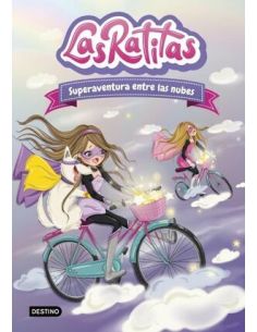 Las Ratitas 4. Superaventura Entre Las Nubes
