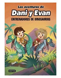 Las Aventuras De Dani Y Evan 3. Entrenadores De Dinosaurios