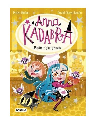 Anna Kadabra 6. Pasteles Peligrosos|Libreriasalesiana