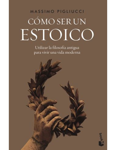 Cómo Ser Un Estoico|Libreriasalesiana