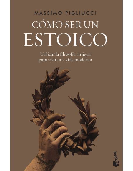Cómo Ser Un Estoico|Libreriasalesiana