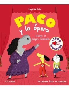 Paco Y La Ópera. Libro Musical