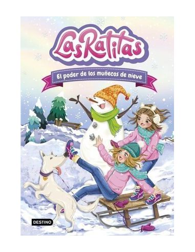 Las Ratitas 6. El Poder De Los Muñecos De Nieve