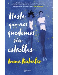 Hasta Que Nos Quedemos Sin Estrellas