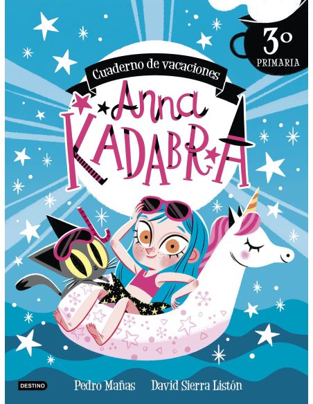 Anna Kadabra. Cuaderno De Vacaciones. 3º De Primaria