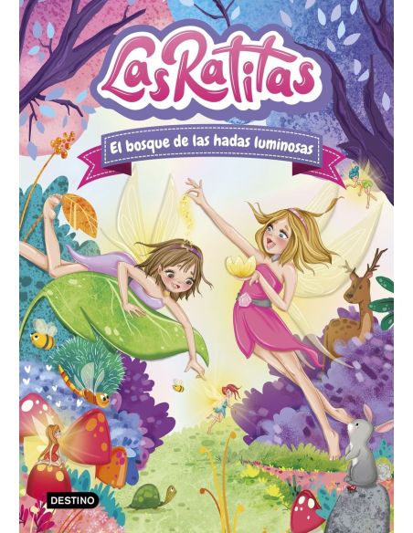 Las Ratitas 8. El Bosque De Las Hadas Luminosas