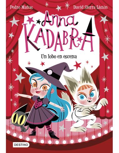 Anna Kadabra 9. Un Lobo En Escena