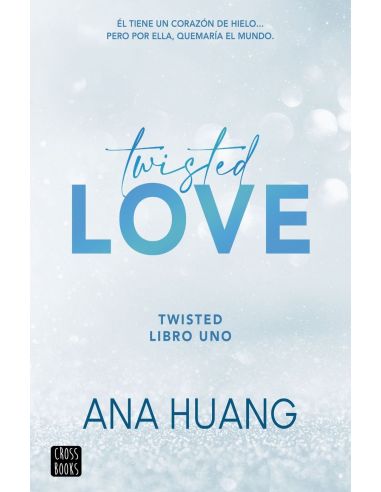 Twisted 1. Twisted Love