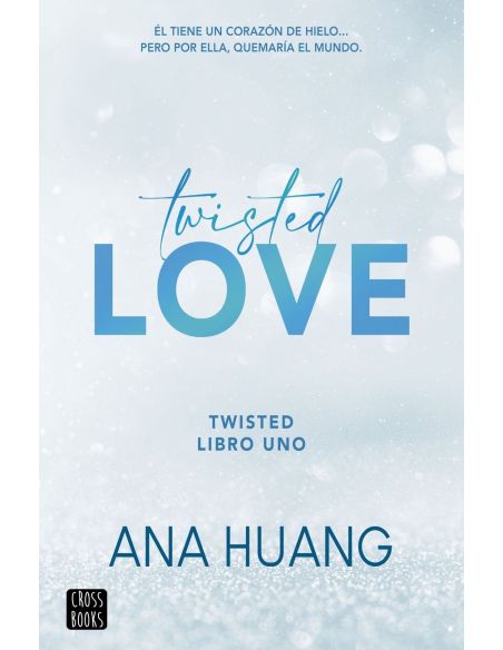 Twisted 1. Twisted Love