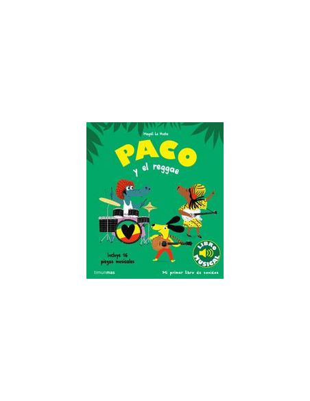 Paco Y El Reggae. Libro Musical