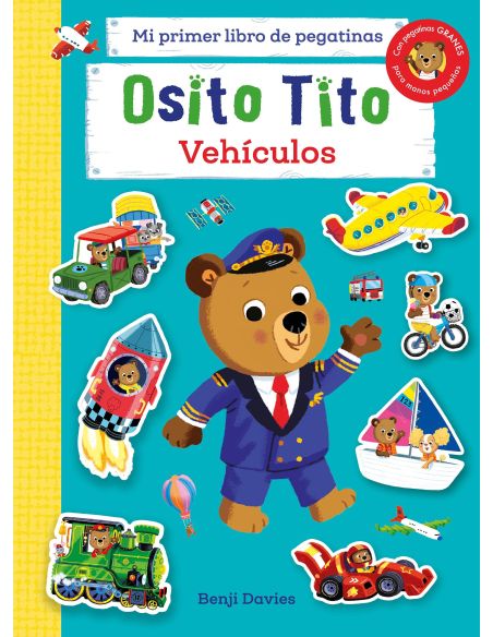 Osito Tito. Mi Primer Libro De Pegatinas. Vehículos