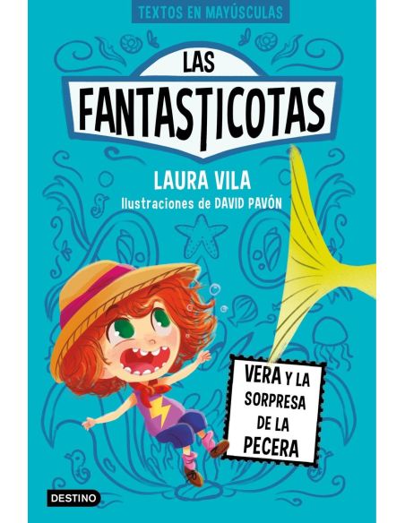 Aprende A Leer Con Las Fantasticotas 1. Vera Y La Sorpresa De La Pecera