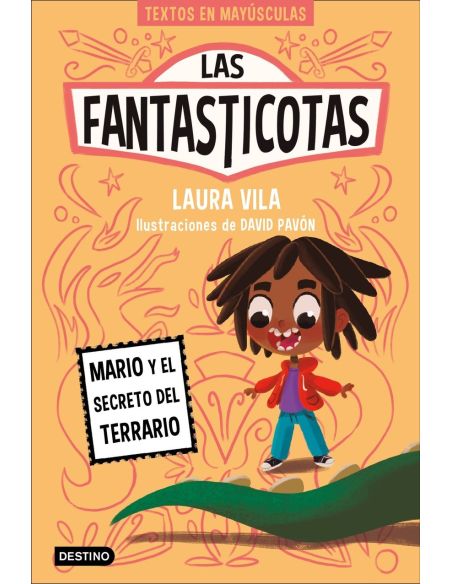 Aprende A Leer Con Las Fantasticotas 2. Mario Y El Secreto Del Terrario