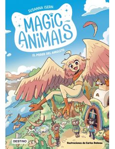 Magic Animals 1. El Poder Del Amuleto