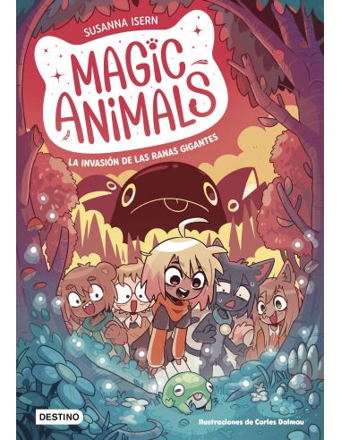 Magic Animals 2. La Invasión De Las Ranas Gigantes