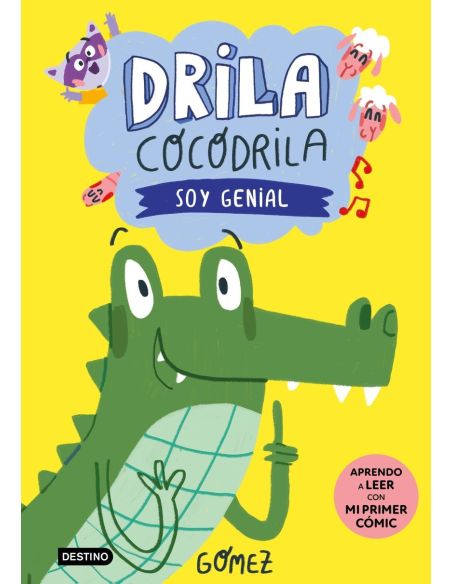 Drila Cocodrila 2. Soy Genial. Aprendo A Leer