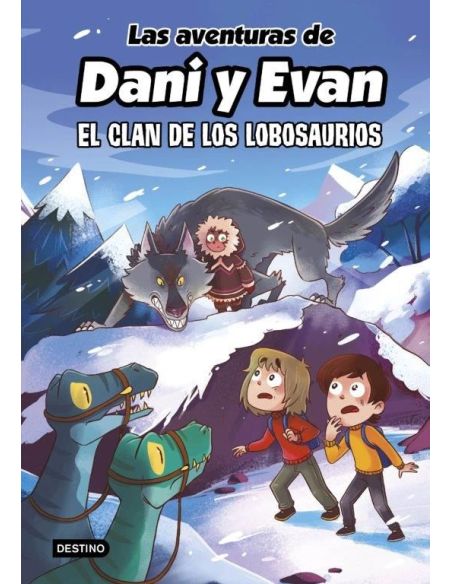 Las Aventuras De Dani Y Evan 8. El Clan De Los Lobosaurios