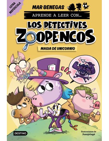 Aprende A Leer Con... Los Detectives Zoopencos 4. Magia De Unicornio