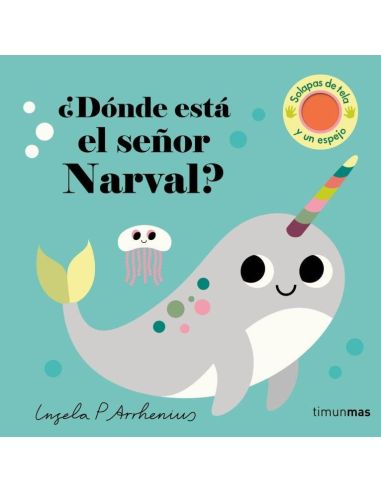 ¿Dónde Está El Señor Narval?