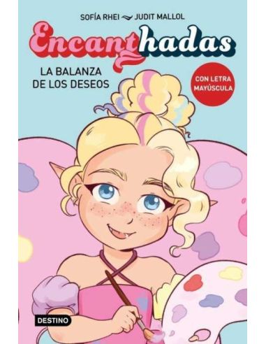 Encanthadas 2. La Balanza De Los Deseos