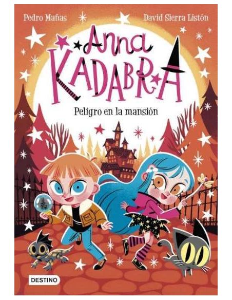 Anna Kadabra 13. Peligro En La Mansión