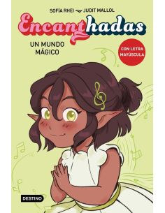 Encanthadas 3. Un Mundo Mágico