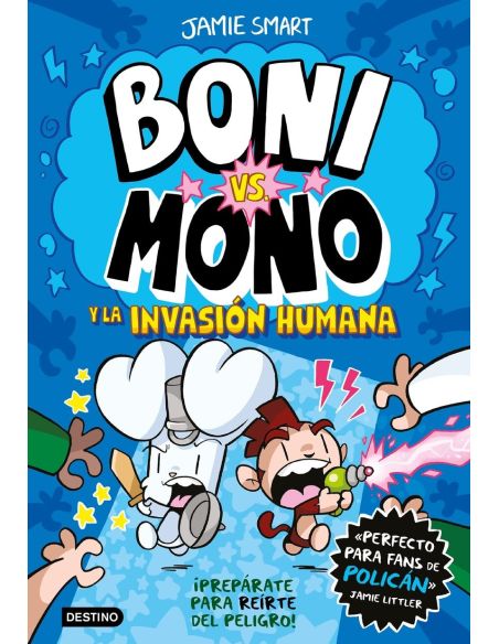 Boni Vs. Mono 2. Boni Vs. Mono Y La Invasión Humana