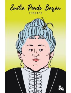 Cuentos De Emilia Pardo Bazán