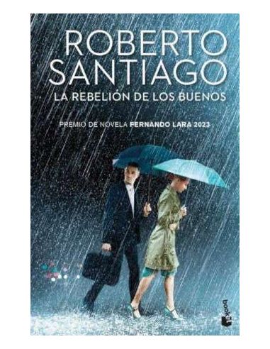 La Rebelión De Los Buenos