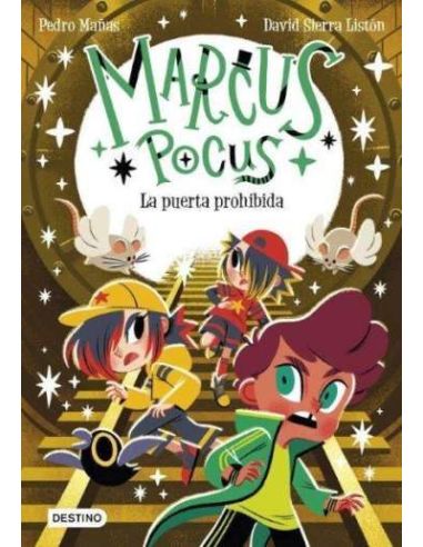 Marcus Pocus 6. La Puerta Prohibida
