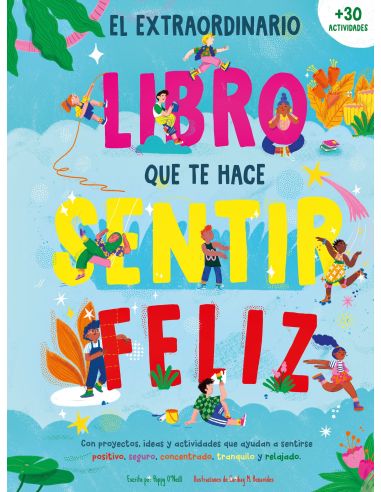El Extraordinario Libro Que Te Hace Sentir Feliz