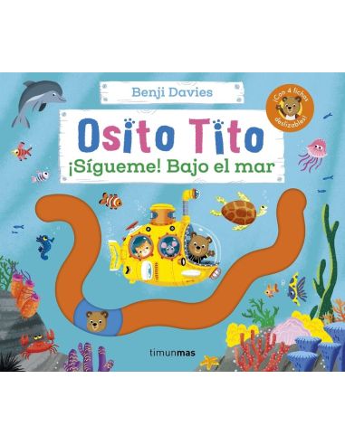Osito Tito. Sigueme! Bajo El Mar