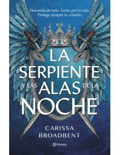 La Serpiente Y Las Alas De La Noche